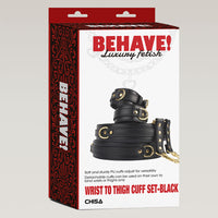 BEHAVE Black Deluxe Wrist to Thigh Cuff Bondage Set